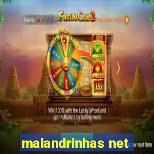 malandrinhas net